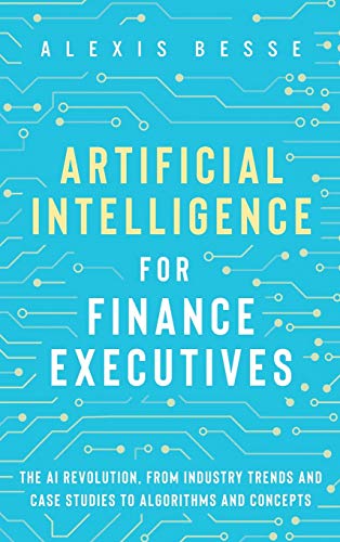 Artificial Intelligence for Finance Executives