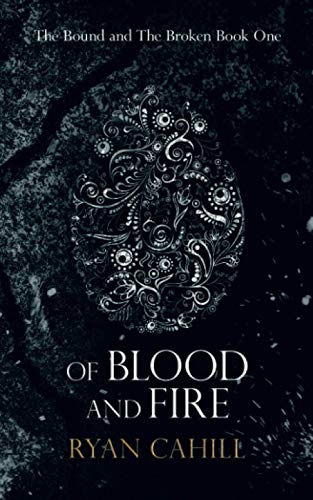 Of Blood And Fire