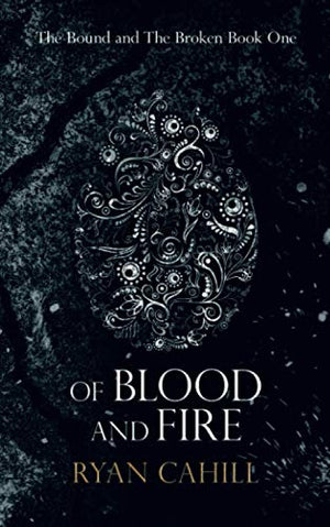 Of Blood And Fire