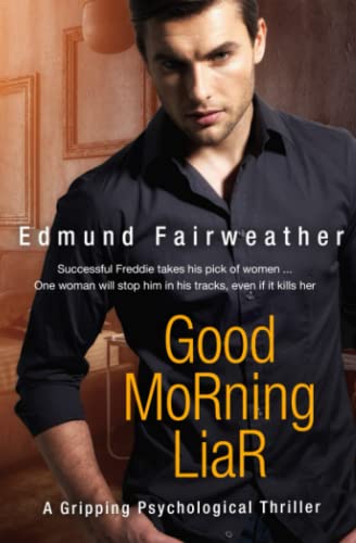Good Morning Liar (Suburban Noir Series)