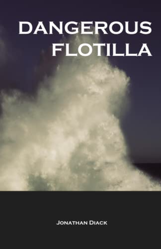 Dangerous Flotilla