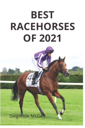 Best Racehorses of 2021