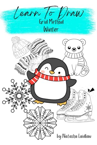 Learn To Draw Step by Step - Winter: Book 4 (Learn How to Draw) Paperback – 26 Oct. 2022