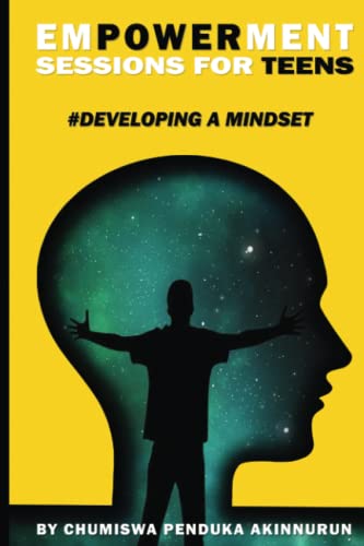 Empowerment Session for Teens: #Developing a Mindset