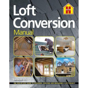 THE LOFT CONVERSION MANUAL 