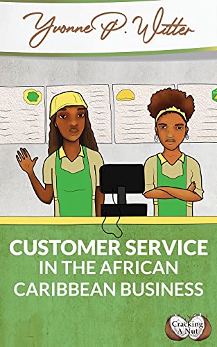 Customer Service in the African Caribbean Business