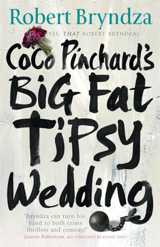 Coco Pinchard's Big Fat Tipsy Wedding