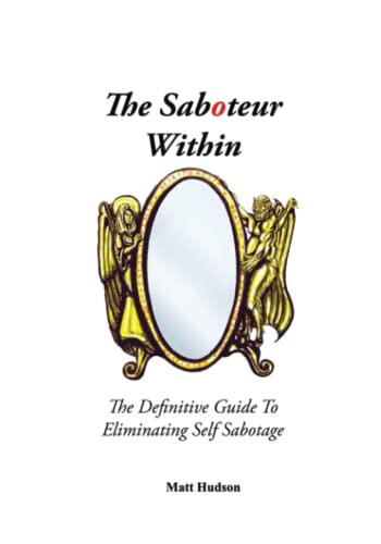 The Saboteur Within