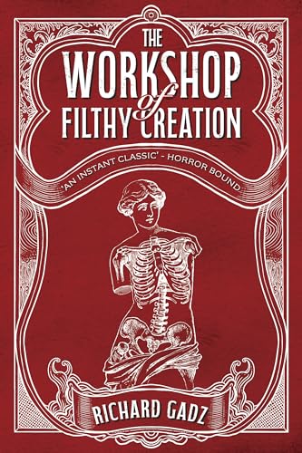 The Workshop of Filthy Creation