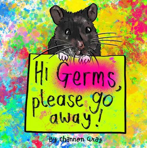 Hi Germs, Please Go Away!