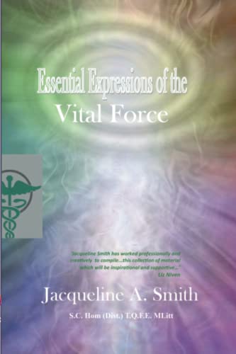 Essential Expressions of the Vital Force