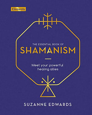 The Essential Book of Shamanism