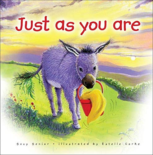 JUST AS YOU ARE