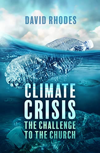 Climate Crisis - The Challenge to the Church