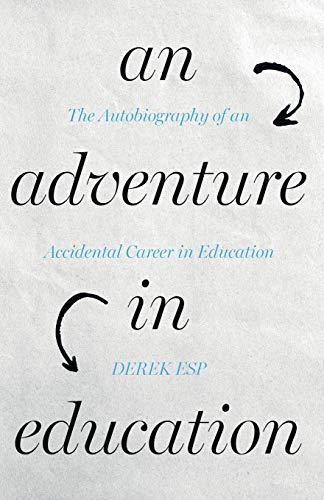 An Adventure in Education