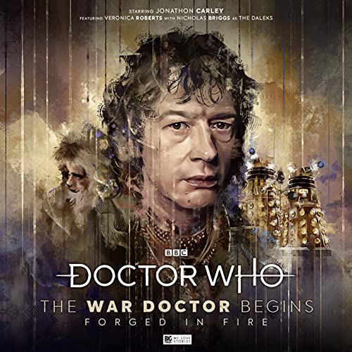 Doctor Who: The War Doctor Begins - Forged in Fire