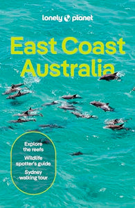 Lonely Planet East Coast Australia 
