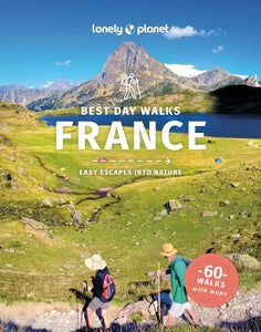 Lonely Planet Best Day Walks France 