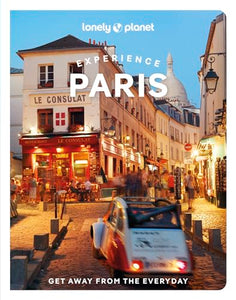 Lonely Planet Experience Paris 