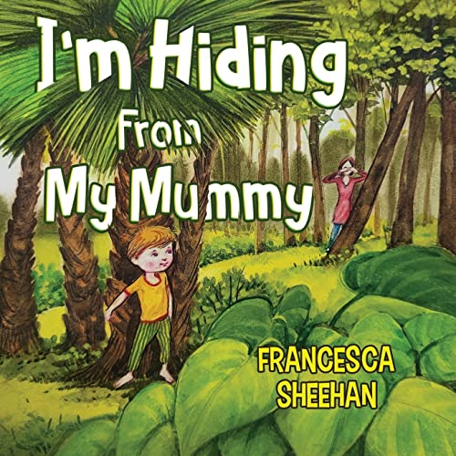 I'm Hiding From My Mummy