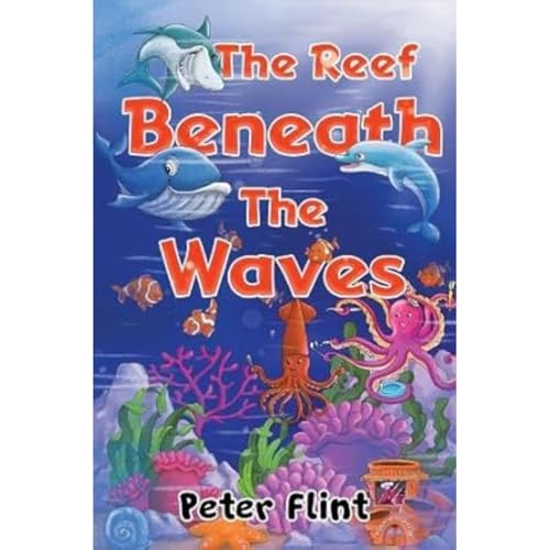 The Reef Beneath The Waves