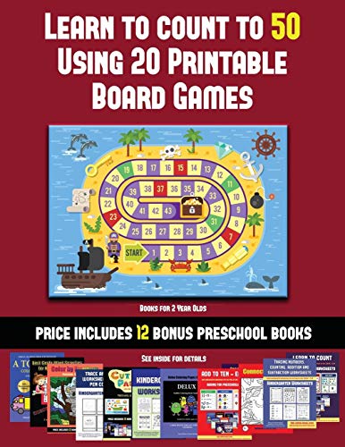 Books for 2 Year Olds (Learn to Count to 50 Using 20 Printable Board Games)