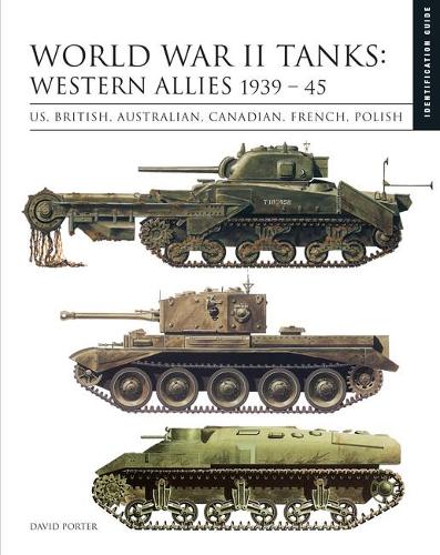 World War II Tanks: Western Allies 193945