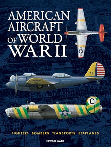 American Aircraft of World War II 
