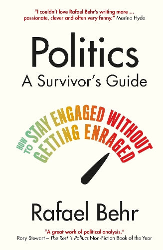 Politics: A Survivors Guide
