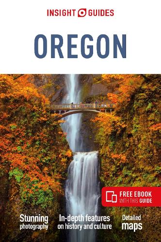 Insight Guides Oregon: Travel Guide with Free eBook