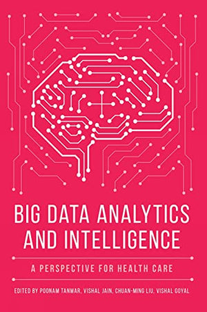 Big Data Analytics and Intelligence