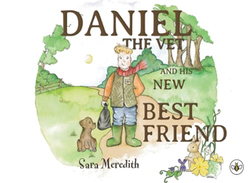 Daniel the Vet and his New Best Friend