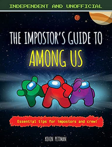 The Impostor's Guide to Among Us 
