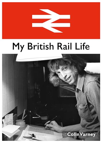 My British Rail Life