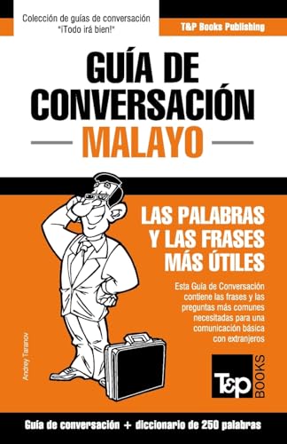 Guia de conversacion - Malayo - las palabras y las frases mas utiles