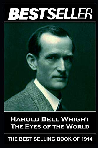 Harold Bell Wright - The Eyes of the World