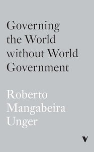 Governing the World Without World Government 
