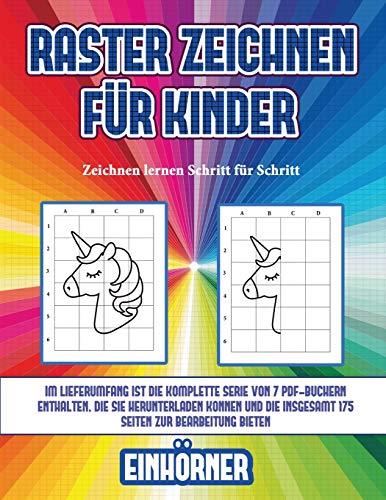 Zeichnen lernen Schritt fur Schritt (Raster zeichnen fur Kinder - Einhoerner)