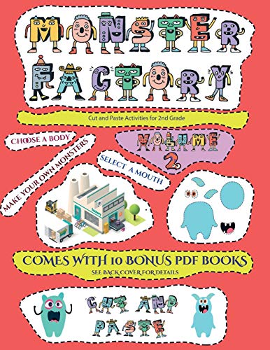 Cut and Paste Activities for 2nd Grade (Cut and paste Monster Factory - Volume 2)