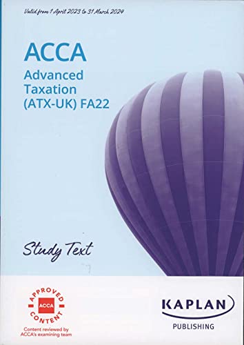 ADVANCED TAXATION (ATX) (FA22) - STUDY TEXT