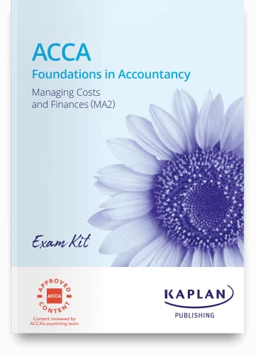 MA2 MANAGING COSTS AND FINANCE - EXAM KIT
