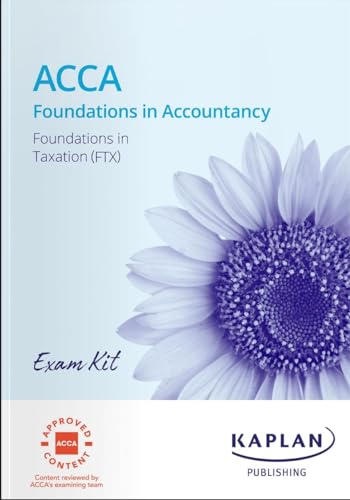 FTX - FOUNDATION IN TAXATION (FA22) - EXAM KIT