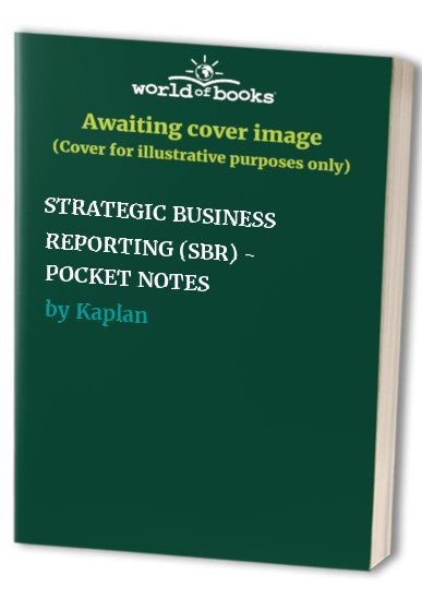 STRATEGIC BUSINESS REPORTING (SBR) - POCKET NOTES