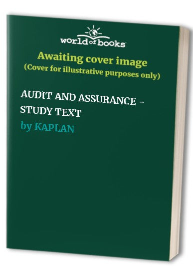 AUDIT AND ASSURANCE - STUDY TEXT
