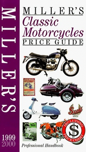 Miller's Classic Motorcycles Price Guide