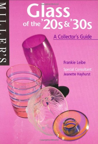 Miller's 20s and 30s Glass