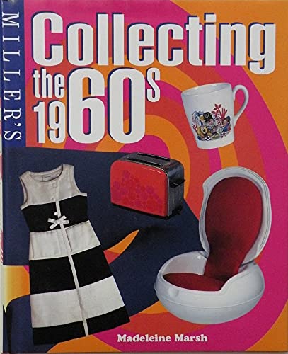 Miller's Collecting the 1960s