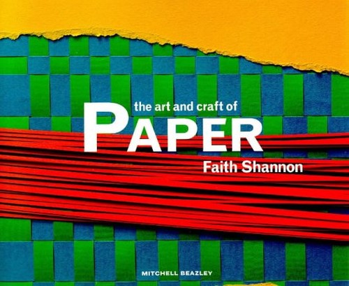 The Art and Craft of Paper