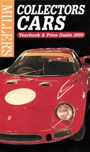 Miller's Collectors Cars Yearbook and Price Guide
