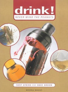 Drink! Never Mind the Peanuts 